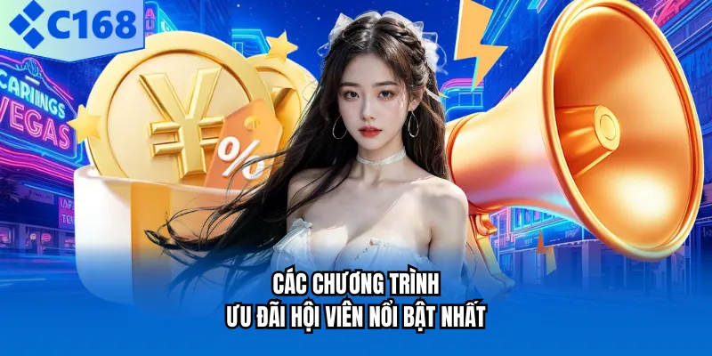 Các chương trình ưu đãi hội viên nổi bật nhất