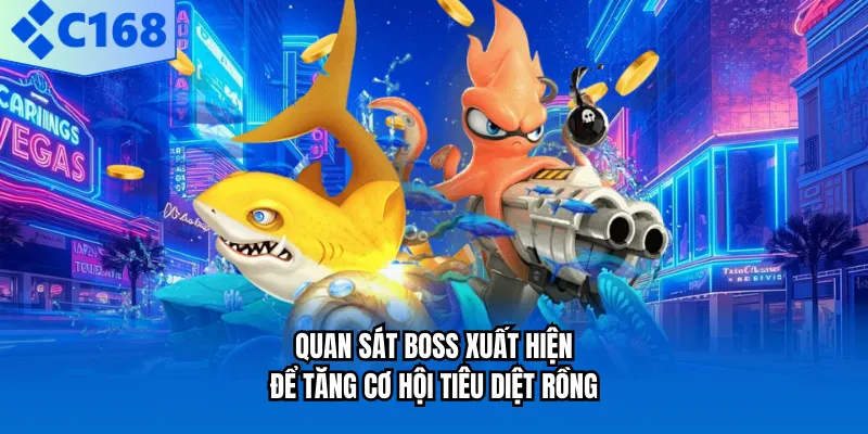 hút nhiều người chơi cùng tham gia săn thưởng.Quan sát boss xuất hiện để tăng cơ hội tiêu diệt rồng